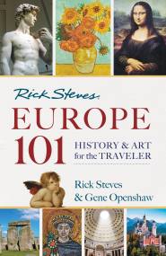 Rick Steves’ Europe 101