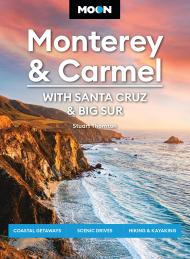 Moon Monterey & Carmel: With Santa Cruz & Big Sur